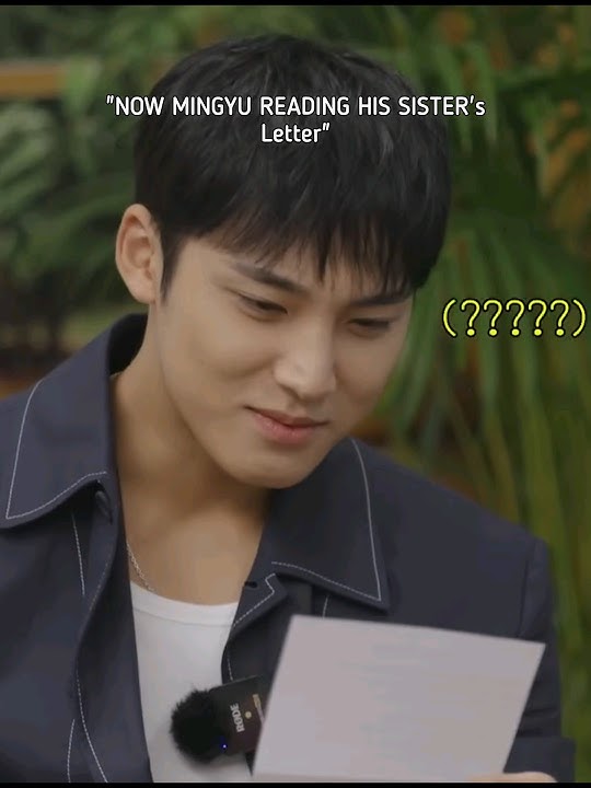 MINGYU & HOSHI reading letter from their sister💗THE DIFFERENCE🤣😆 #Seventeen#mingyu#the8#hoshi