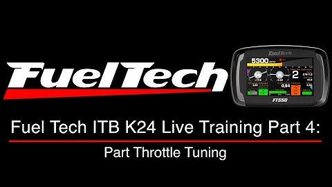 Fuel Tech ITB K24 Live Training Part 4: Part Throttle Tuning | Evans Performance Academy
