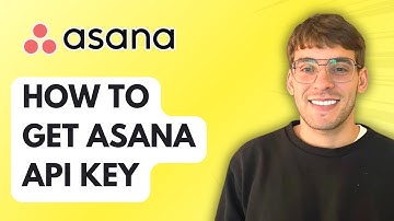 How to Get Asana API Key [2025 Guide]