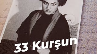 33 Kurşun şiiri | Ahmet Arif | Şiir dinle Resimi