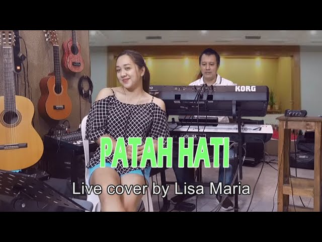 Patah hati -  Rahmat Kartolo (live cover Lisa Maria) class=