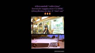 DreamDoll “collection” freestyle over classic Foxy Brown & Jay-Z record (2021)