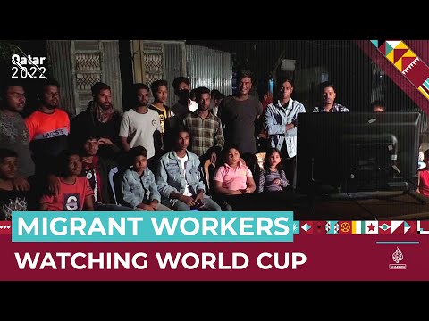 Former migrant workers watch the world cup from bangladesh | al jazeera newsfeed
