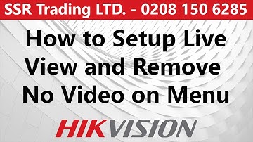 How to Configure Setup Live View on Hikvision DVR NVR Don