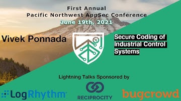 Secure Coding of Industrial Control Systems - Vivek Ponnada