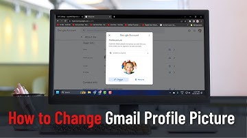 How to Change Gmail Profile Picture (Guide)