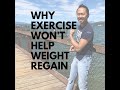 Real Talk With Dr. V: "Exercise Will NOT Stop Weight Regain!"