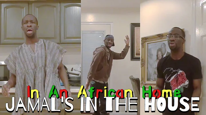 In An African Home: Jamal's In The House