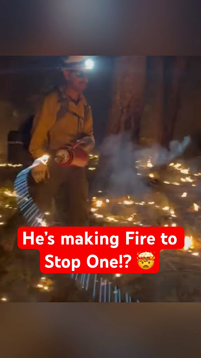 Why This Firefighter Is Starting a Fire to Stop One