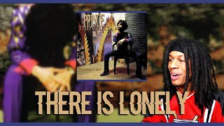 FIRST TIME HEARING Prince - There Is Lonely Reaction