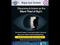 Glaucoma: The Silent Thief of Sight