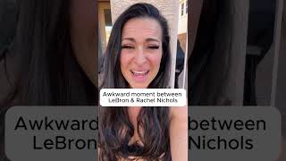 Lebron James And Rachel Nichols History
