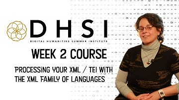 Intro to DHSI course: Processing Your XML/TEI with the XML Family of Languages