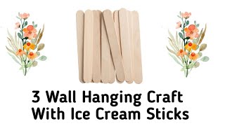 3 Ice Cream Sticks Crafts | @Crafty_Aman_