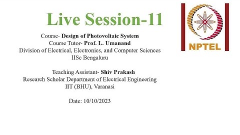 PMRF  NPTEL Live Session 11  Design of Photovoltaic System
