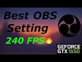 Best OBS Setting For GTX 1650 | 240 FPS! | 75.00hz