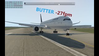 #swiss001landing | A350-1000 BUTTER Landing -27 fpm | X-Plane 11