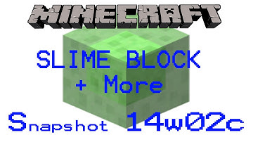 Minecraft Snapshot 14w02c - Slime Block & Locked Chests! & More!