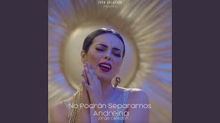 No Podrán Separarnos - Andreina, Jorge Celedón, Iván Calderón, Diego Juanías