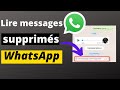 Comment lire un message supprim sur whatsapp