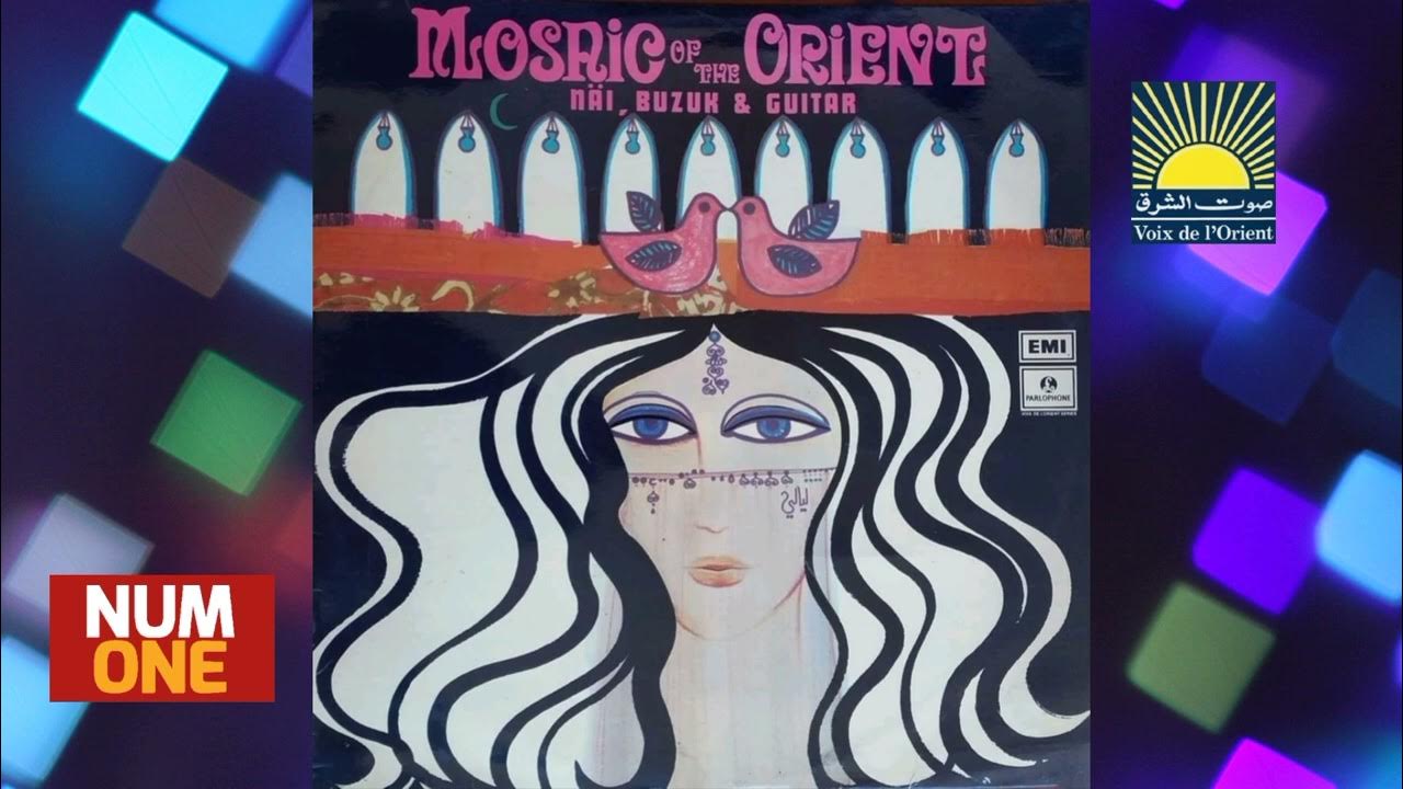 Elias Rahbani - Mosaic Of The Orient / V.1& V.2 (Full Album) 1972 - 1974