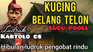 Download Lagu 🎧KUCING BELANG TELON | Ludruk Kartolo CS Lucu Poll | Hiburan Ludruk Jawa Timur MP3