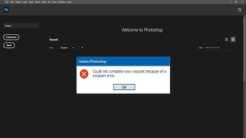 Photoshop CC 2021 Program error Fix | Could not complete your request because of a program error