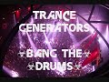 Trance Generators - Bang the Drums