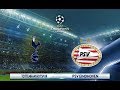 Tottenham vs PSV | UEFA Champions League 2018 - UCL | PES 2018 HD