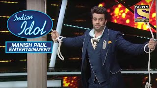 Manish Paul ने Special Request पे किया Sholay का Scene Enact| Indian Idol |Manish Paul Entertainment