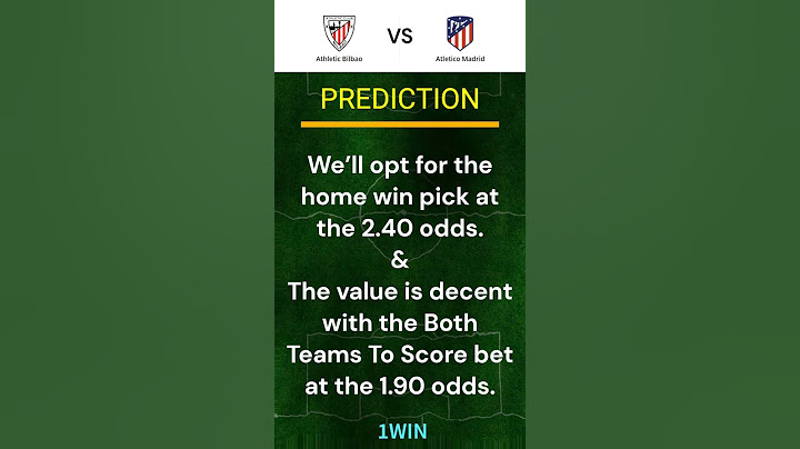 Athletic Bilbao vs Atletico Madrid Prediction