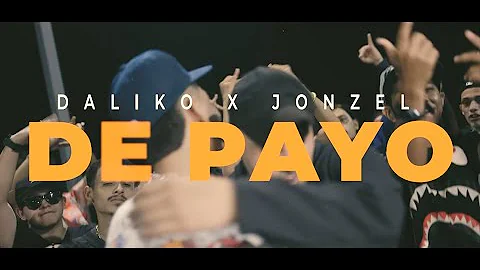 DALIKO X JONZEL - "DE PAYO" (VIDEO OFICIAL)