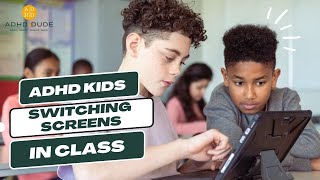 What To Do About ADHD Kids Going On Video Games/YouTube In Class by ADHD Dude 1,612 views 1 month ago 4 minutes, 47 seconds