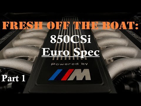 bmw-850csi-euro-spec---unboxing-the-v12-ultimate-driving-machine-|-part-1