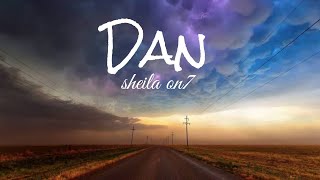 Dan - Sheila On7 (Lirik)