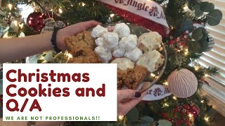 CHRISTMAS COOKIE BAKE WITH US AND Q\/A | *WARNING*...WE ARE NOT PROFESSIONALS 🤣