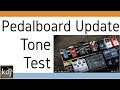 Pedalboard Update - Tone Test