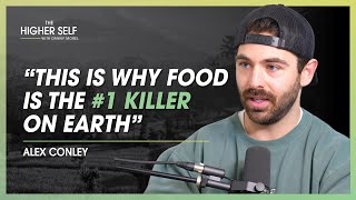 Leukemia Survivor Reveals Foods & Supplements Killing Us | Alex Conley | The Higher Self #138 by The Higher Self 8,490 views 1 month ago 55 minutes