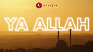 Omar Esa - Ya Allah | Vocals Only