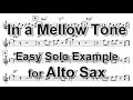 In a mellow tone  easy solo example for alto sax