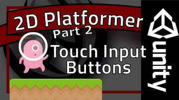 Unity Platformer Tutorial - Part 2 - Touch Input Buttons