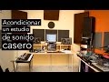 Acondicionar un Home Studio // África Villén // Josh Leunan