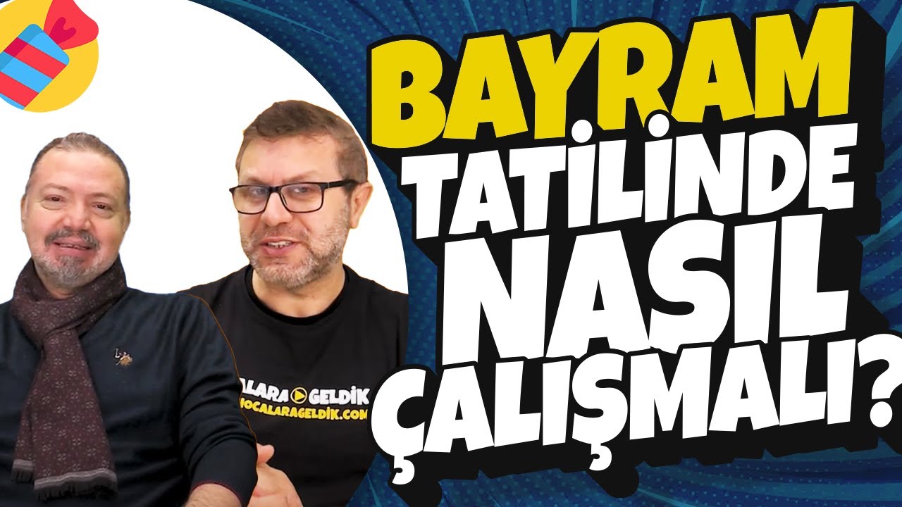 BAYRAM TATİLİNİ NASIL DEĞERLENDİRMELİ? | Tatilde Böyle Çalış, Öne Geç!