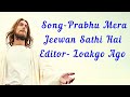 Prabhu Mera Jeewan Sathi Hai// Hindi Christian Song lyrics Mp3 Song