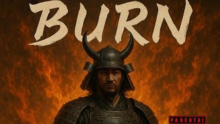 BURST - BURN