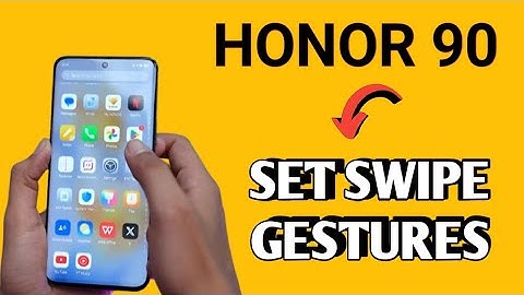 Honor 90 how to set swipe gestures, navigation setting Honor 90