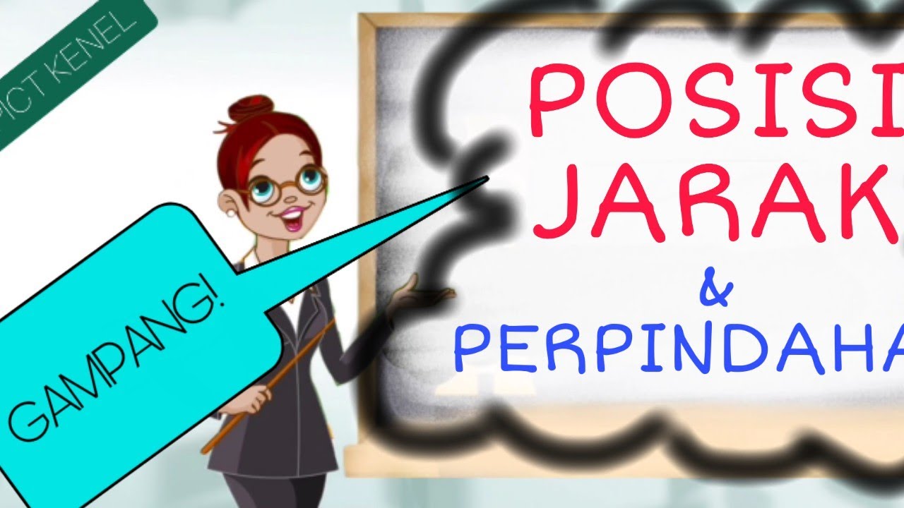 POSISI, JARAK, dan PERPINDAHAN - YouTube