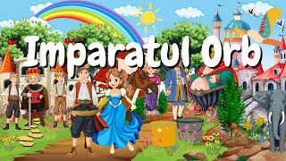 👑 Imparatul orb | Povesti pentru copii | Basme | Povesti nemuritoare de adormit copiii 👑