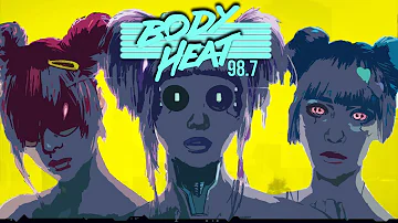 Cyberpunk 2077 (OST) - BODY HEAT Radio | The Complete Playlist ALL 15 SONGS