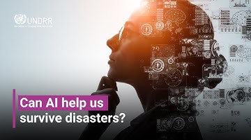 Can AI help us survive disasters? | UNDRR